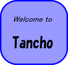 Welcome to Tancho